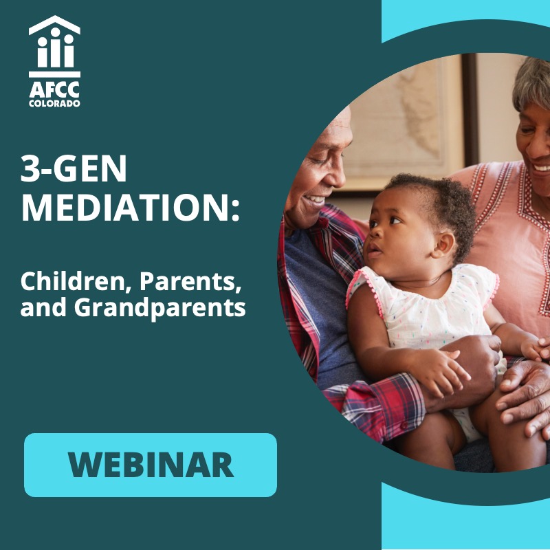 3-GEN MEDIATION: Children, Parents, and Grandparents